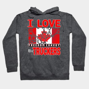 CONVOY TRUCK FOR FREEDOM -LIBERTE - I LOVE THE TRUCKERS RED LETTERS Hoodie